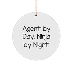 Agent Gifts from Friends - Circle Ornament, 'Agent By Day. Ninja By Night.' Quote, White Color, Durable MDF Material, Perfect for Christmas - Image 1