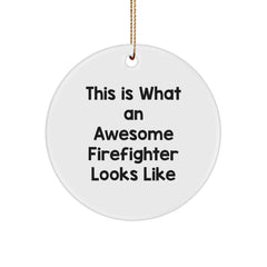 This Is What An Awesome Firefighter Looks Like, Funny Firefighter Gifts, Christmas Circle Ornament, Gifts from Family, Gifts for Firefighter - Image 1