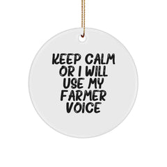 Farmer Gifts from Friends, Funny 'Keep Calm Or I Will Use My Farmer Voice' Circle Ornament, Christmas Unique - Image 1