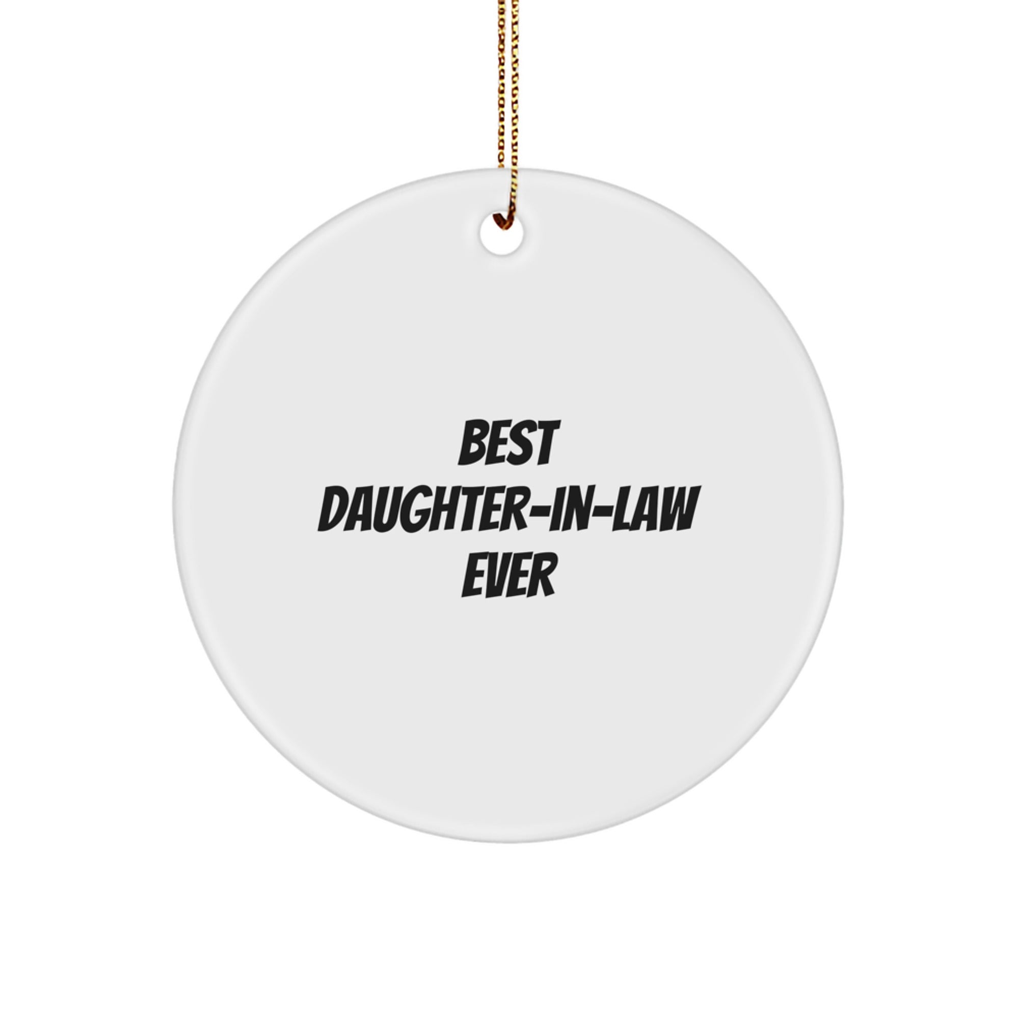 Funny Daughter-in-law Gifts, Best Daughter-in-law Ever Circle Ornament for Christmas, Gifts from Family - Gifts for Daughter-in-law - Image 1