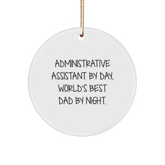 Administrative Assistant Gifts from Men, Fun Circle Ornament for World's Best Dad By Day, Humorous Christmas Decoration - Image 1