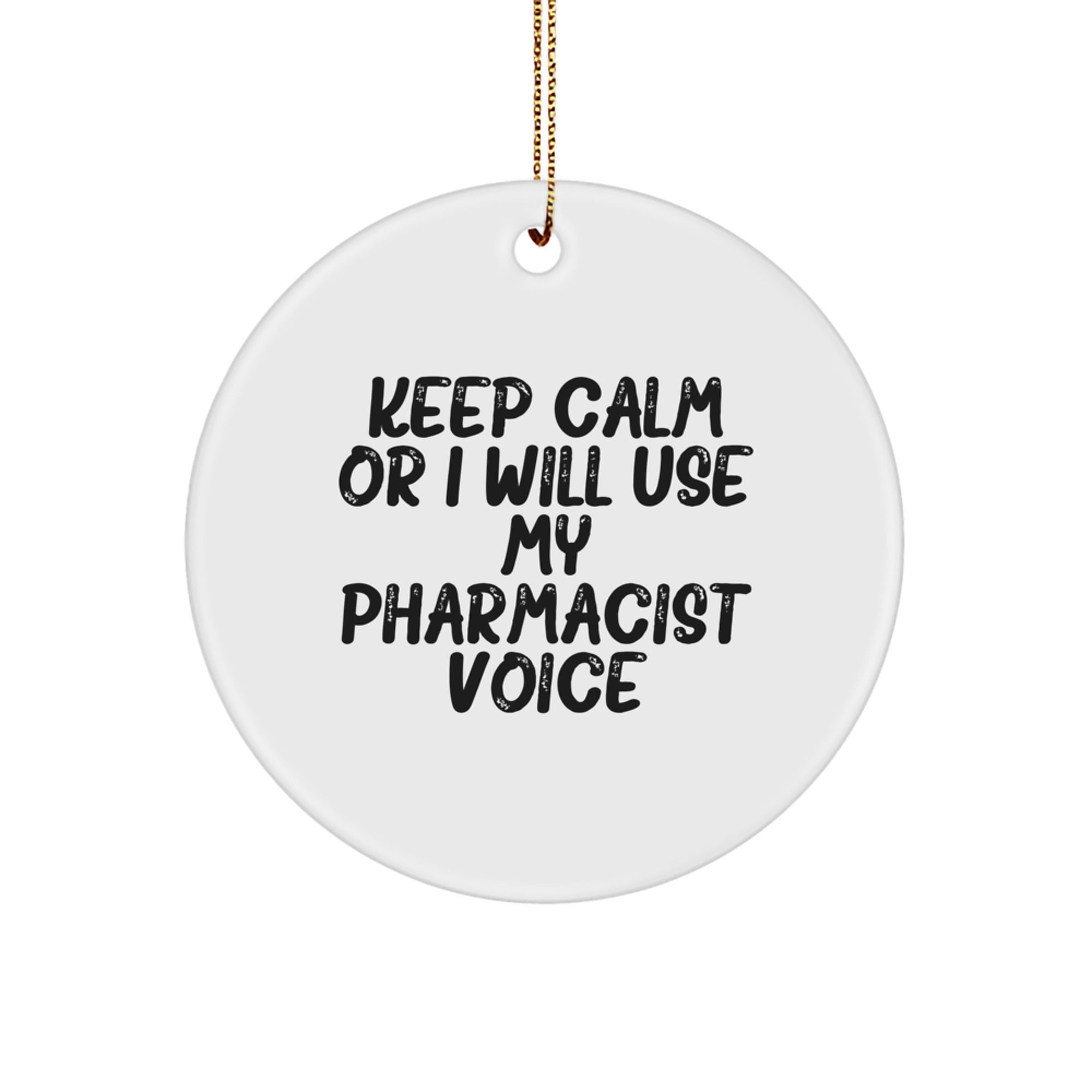 Funny Pharmacist Gifts for Men Women Friends Coworkers Family - Keep Calm Circle Ornament, White, Christmas Unique Present - Image 1