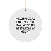 Mechanical Engineer Gifts, Funny Quote Circle Ornament, Christmas Unique Presents for Men, Women, Family, and Friends from Mom - Image 1