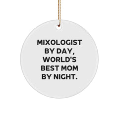 Mixologist Gifts from Friends, Christmas Circle Ornament, 'Mixologist By Day, World's Best Mom By Night.' - Unique Christmas Unique Gifts for Mixologists, Fun Holiday Decorations - Image 1