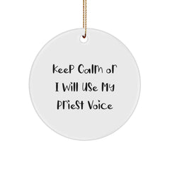 Funny Priest Gifts for Men, 'Keep Calm Or I Will Use My Priest Voice' Circle Ornament for Christmas Unique Gifts from Friends - Image 1
