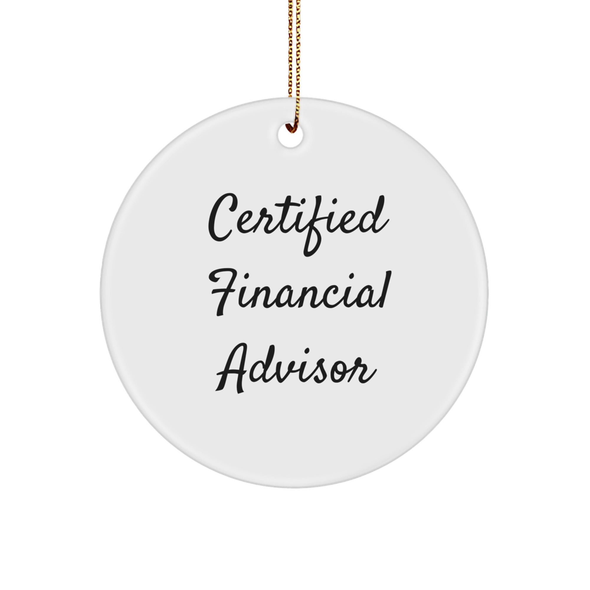 Funny Financial Advisor Gifts from Friends for Christmas - 'Money Can't Buy Happiness' Circle Ornament - Image 1