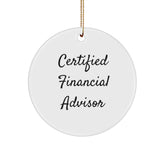 Funny Financial Advisor Gifts from Friends for Christmas - 'Money Can't Buy Happiness' Circle Ornament - Image 1