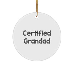 Funny Certified Grandad Gifts from Family for Grandad's Christmas - Circle Ornament, Grandad Humor, White Circle Shaped, Durable MDF, Christmas Unique Gifts for Grandad - Image 1