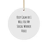 Funny Social Worker Circle Ornament Gifts for Friends, Coworkers, Family - Christmas Unique Ornaments with 'Keep Calm Or I Will Use My Social Worker Voice' - Gifts from Men, Women, Family - Image 1