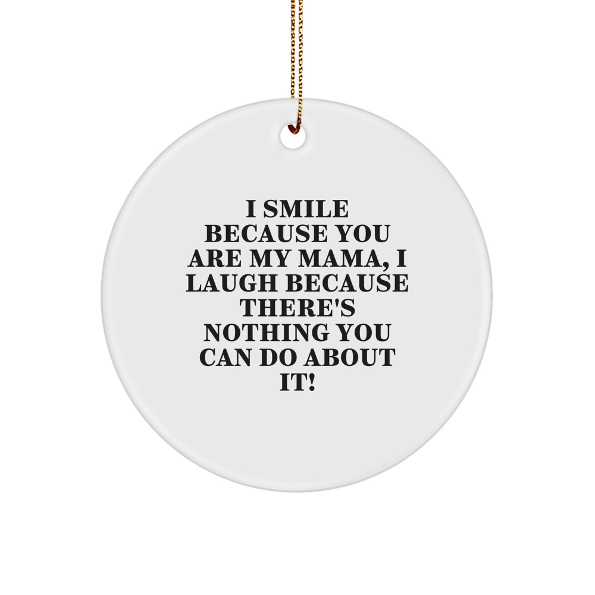 Funny Mama Circle Ornaments Gifts from Family, Friends and Loved Ones for Mama, Great Christmas Unique Gifts - Image 1