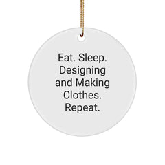 Designing and Making Clothes Enthusiast Gifts, Funny Quote Ornament for Friends, Circle Ornament with Gold Cord, Perfect Christmas Unique Gifts from Friends to Designing and Making Clothes Lovers - Image 1