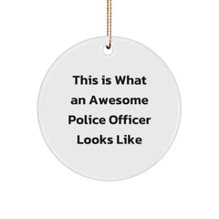 Police Officer Circle Ornament Gifts from Men, for Awesome Police Officer, This Is What An Awesome Police Officer Looks Like, Funny Christmas Unique Gift - Image 1