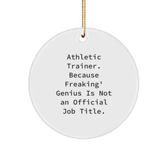 Funny Athletic Trainer Gifts for Men Friends, Unique Circle Ornament with Inspirational Quote, Gifts from Family for Christmas - Image 1