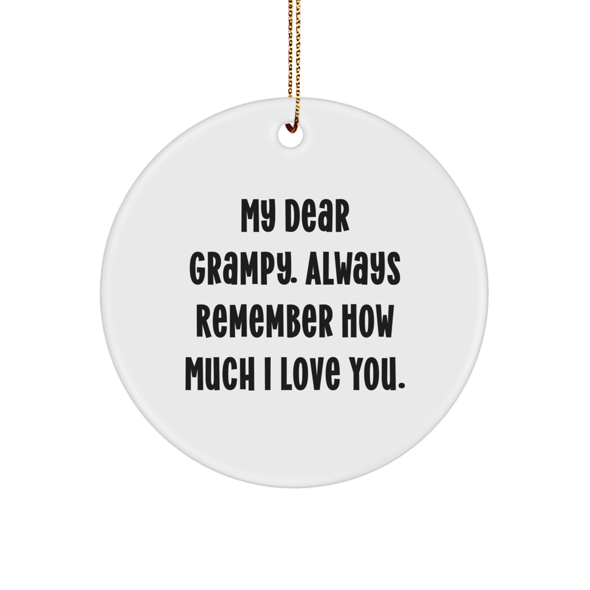 Funny Grampy Gifts from Men to Grampy, My Dear Grampy Circle Ornament for Christmas Unique Gifts - Image 1