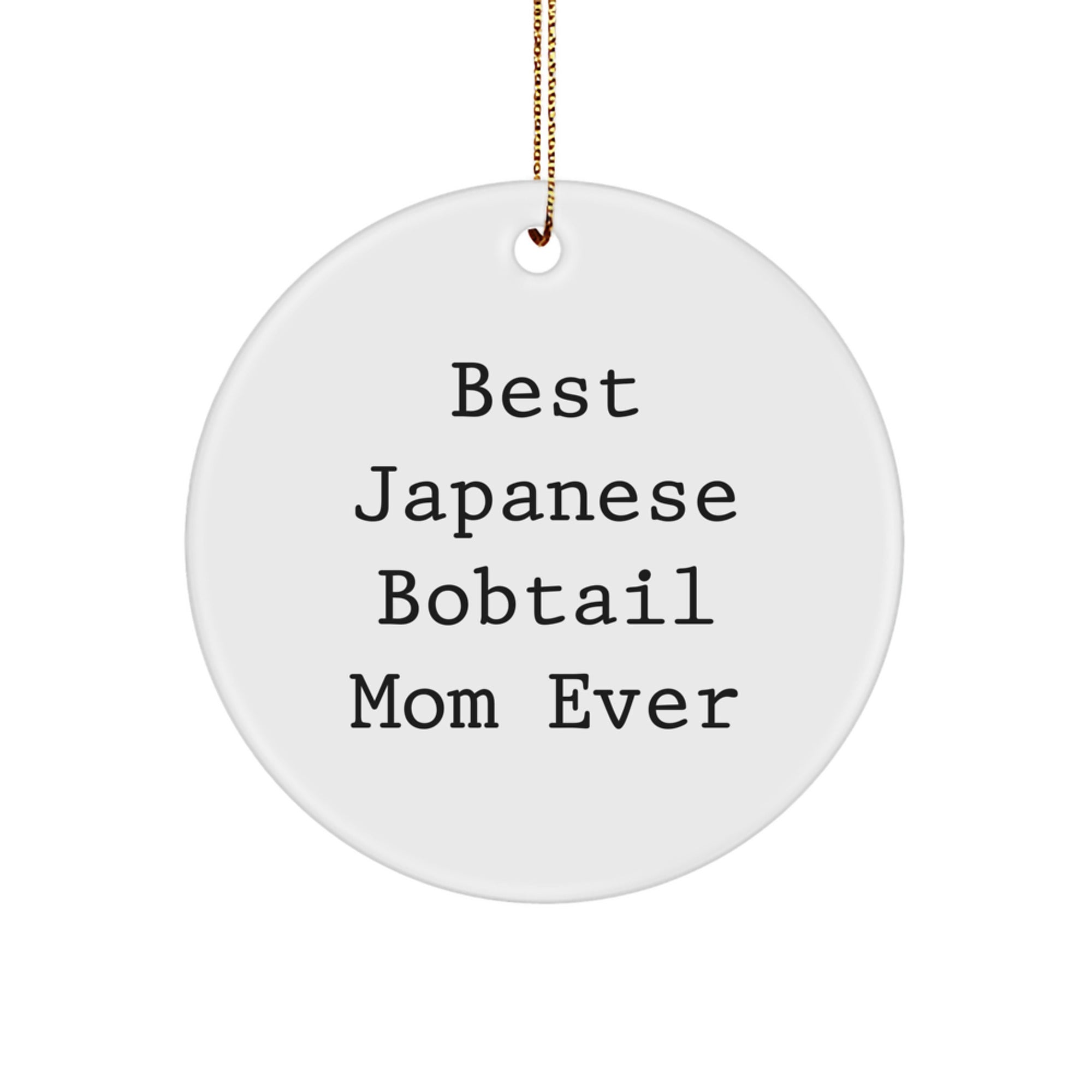 Japanese Bobtail Cat Circle Ornament Gifts from Best Moms Ever, Christmas Unique Findings - Image 1
