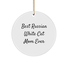Funny Russian White Cat Mom Gifts, Circle Ornament for Christmas, 'Best Russian White Cat Mom Ever', Durable MDF with High-Gloss Finish, Gifts from Friends to Family - Image 1