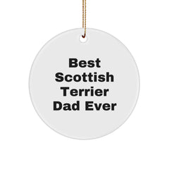 Scottish Terrier Dog Lovers Gifts from Friends for Best Dad Ever Circle Ornament, Funny Quote, Christmas Unique Gifts - Image 1