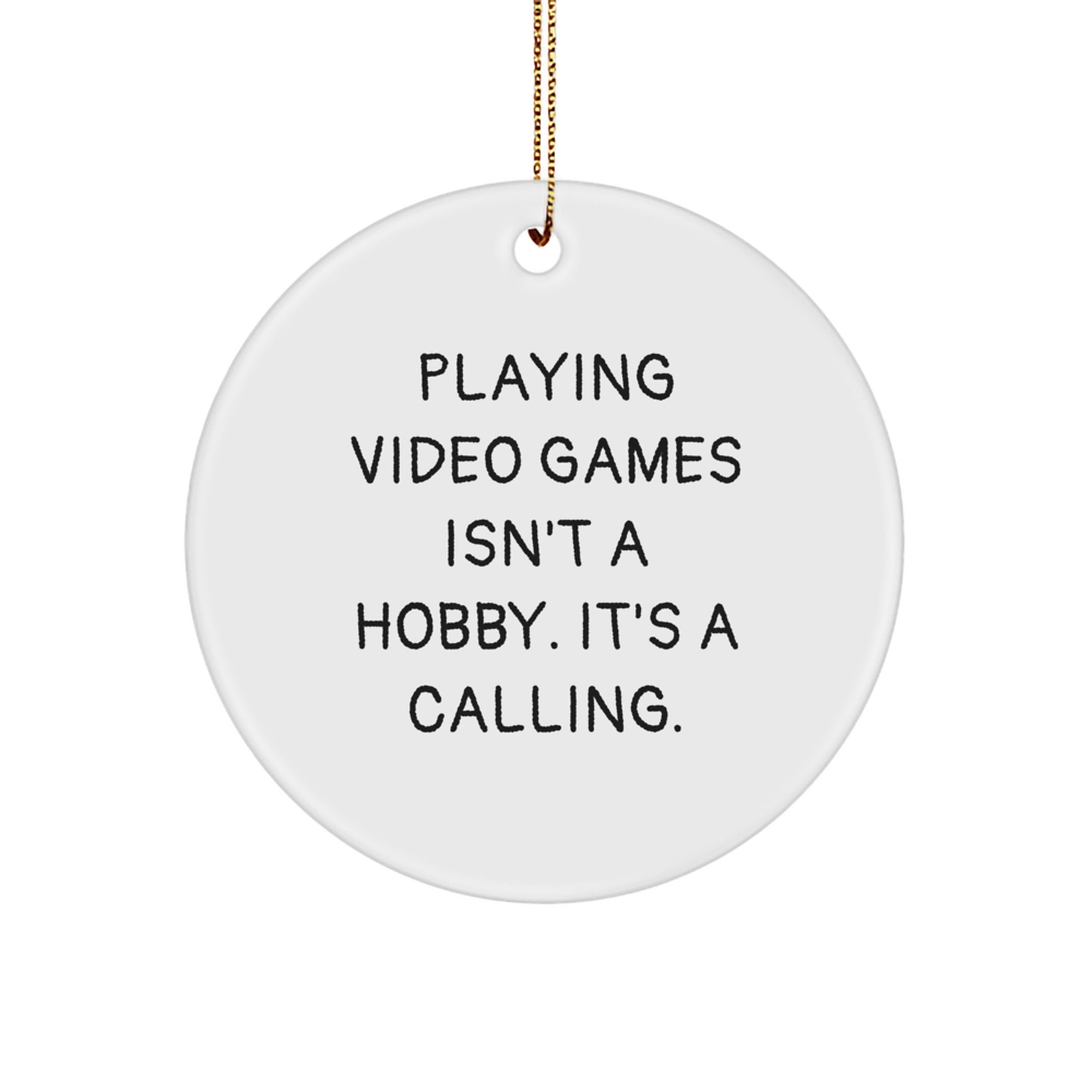 Funny Playing Video Games Christmas Unique Gifts for Friends and Family from a Gamer - Inspirational Circle Ornament - Image 1