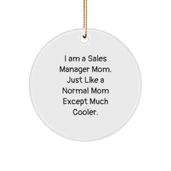 Sales Manager Gifts, Funny Circle Ornament, 'I Am A Sales Manager Mom' White MDF, Christmas Unique Gifts from Family - Image 1