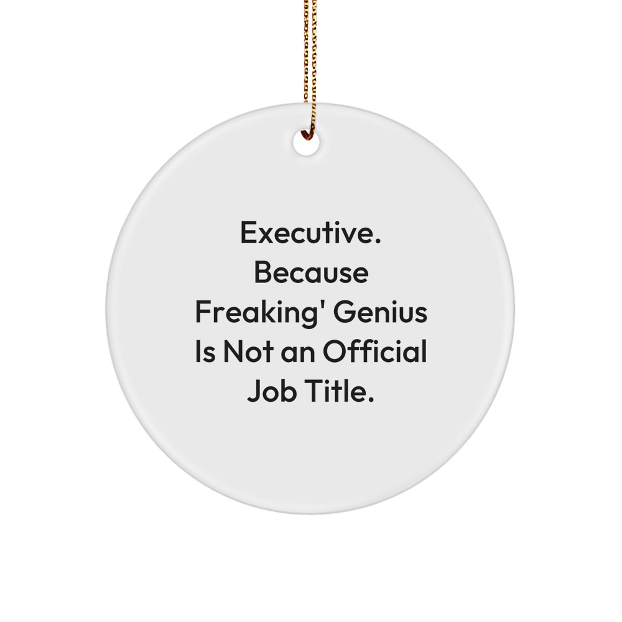 Executive Circle Ornaments Funny Quote Gifts from Friends for Executive Christmas Unique Office Decor - Image 1