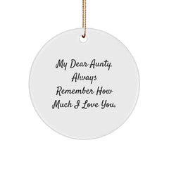 Funny Aunty Gifts from Family for Aunty Circle Ornament My Dear Aunty Always Remember How Much I Love You Christmas Unique - Image 1