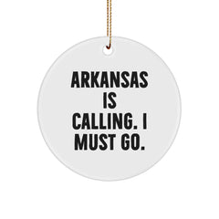 Funny Arkansas Gifts for Men - Arkansas Is Calling Me! Christmas Circle Ornament, Unique Arkansas Gift Ideas from the Natural State - Image 1