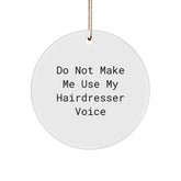 Funny Hairdresser Gifts from Friends to Hairdressers Unique Circle Ornaments for Christmas - Image 1