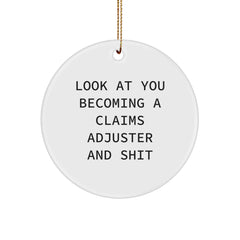 Claims Adjuster Christmas Unique Gifts from Friends - Funny Circle Ornament for Claims Adjuster, Becoming a Claims Adjuster - Unique Christmas Unique Gift Ideas for Men/Women, Friends/Coworkers - Image 1