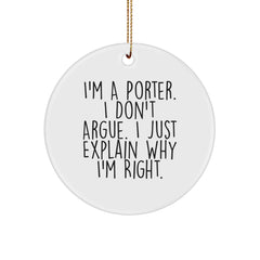 Funny Porter Circle Ornaments for Christmas Unique Gifts from Friends and Family - Image 1