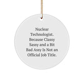Nuclear Technologist Gifts for Men Funny Circle Ornament Christmas Unique Decorations from Friends - Image 1