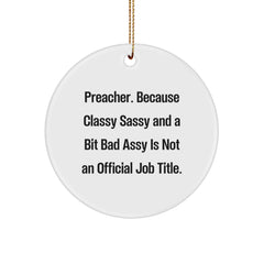 Funny Preacher Gifts for Preachers, Preacher Unique Christmas Ornaments, Circle Shaped White Enamel Ornament Gifts from Friends and Family - Image 1