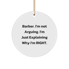Funny Barber Gifts from Men for Barber Friends and Family - Cute Circle Ornament for Christmas Unique Gifts - Image 1