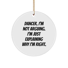 Funny Dancer Gifts for Him, Unique Dancer Circle Ornament, Christmas Decorations Gifts from Friends to Dancer - Image 1