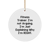 Funny Fitness Trainer Christmas Unique Gifts from Friends, Gifts for Fitness Trainer, Circle Ornament with Quirky Quote - Image 1