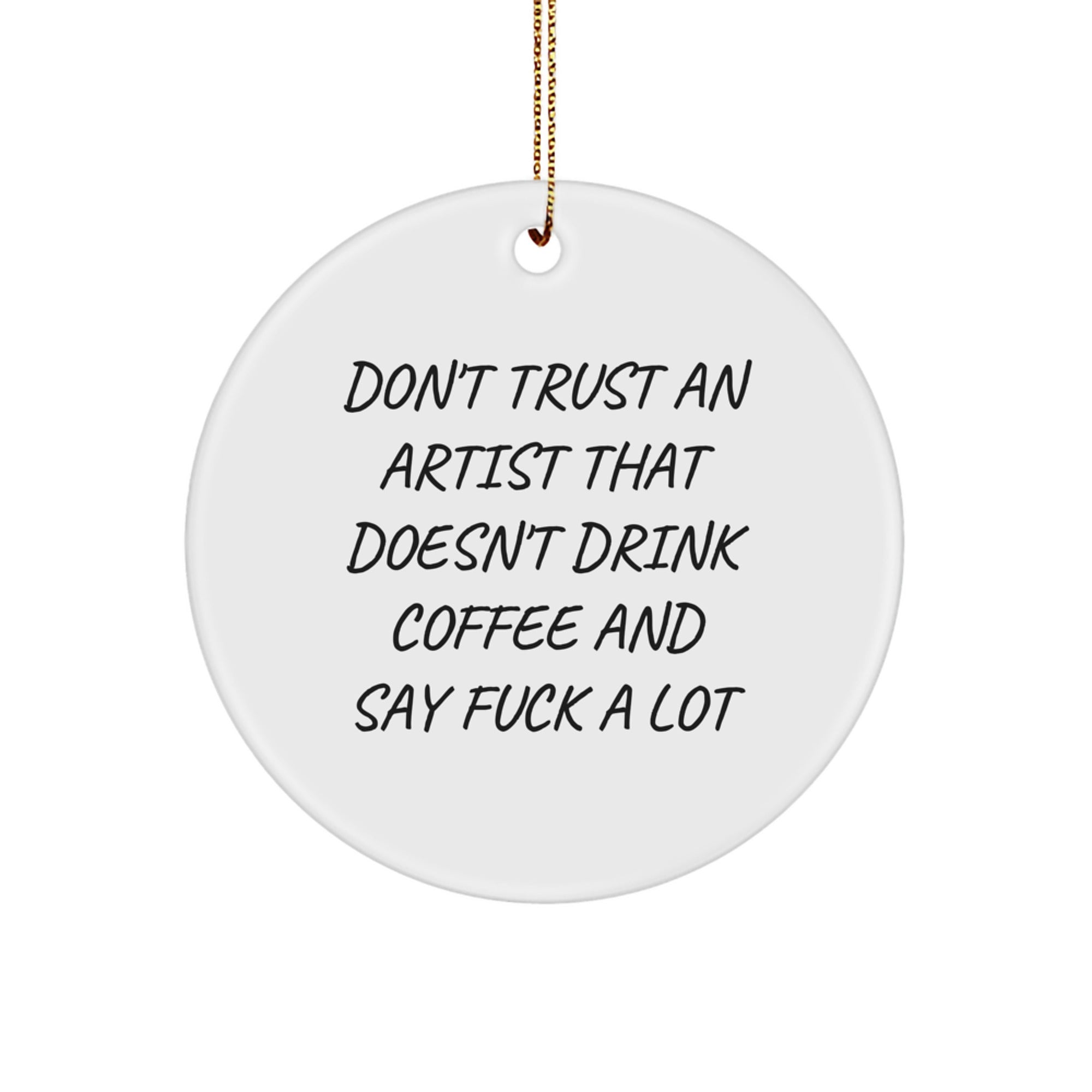 Funny Artist Gifts Christmas Circle Ornament for Artist Friends and Family from Men, Inspirational Gifts for Artist Women, Cute Quotes Circle Ornament for Artist Coworkers - Image 1