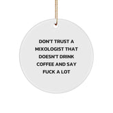 Funny Mixologist Gifts from Friends for Men - Don't Trust a Mixologist That Doesn't Drink Coffee and Say F--k a Lot, Unique Christmas Unique Gifts - Image 1