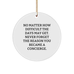 Concierge Circle Ornament Gifts from Friends and Family with Inspirational Quote, Unique Christmas Ornament, Gifts for Concierge - Image 1