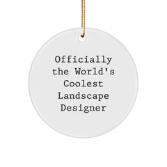 Unique Christmas Unique Gifts from Friends for Landscape Designer Officially The World's Coolest - Image 1