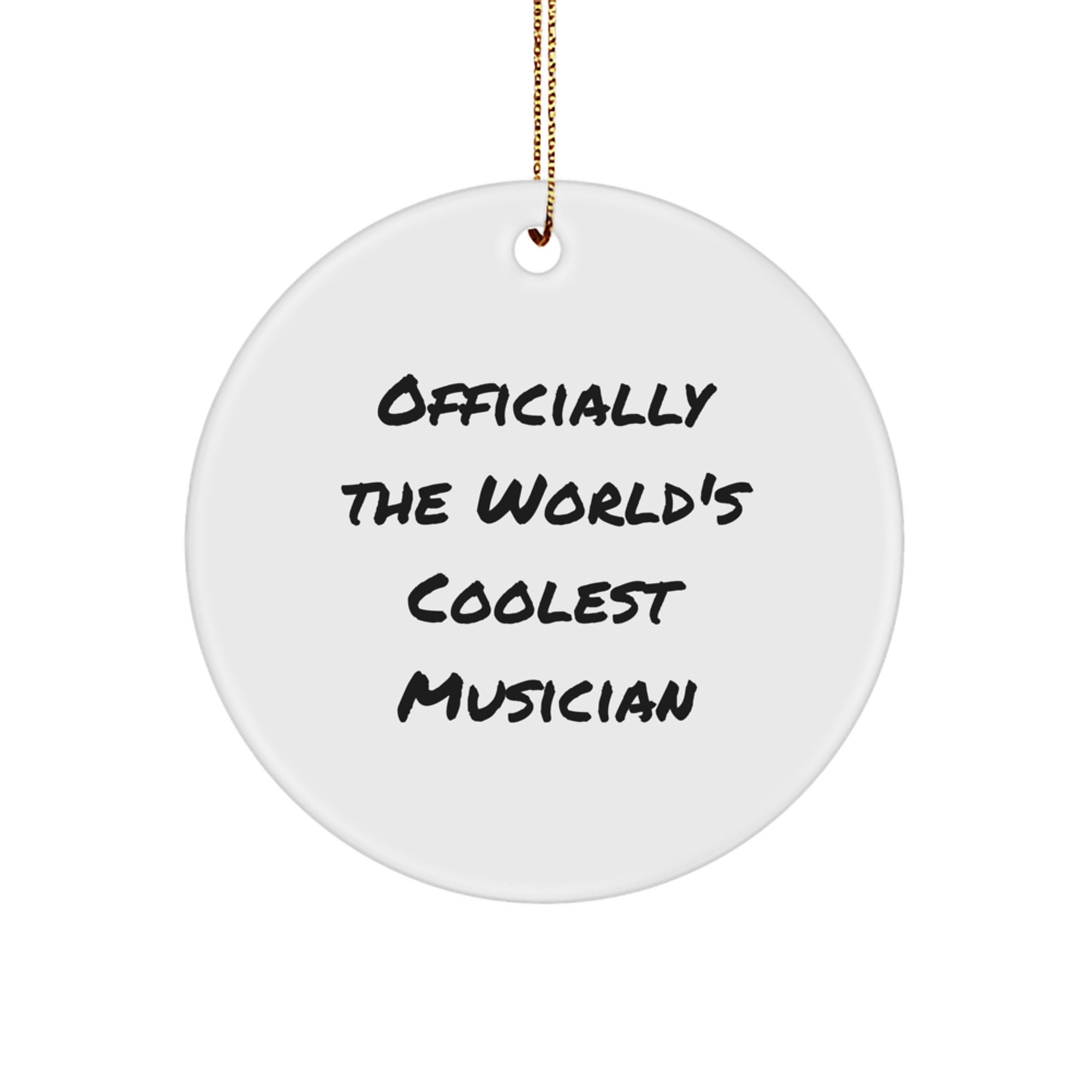 Musician Gifts from Friends for Christmas - 'Officially The World's Coolest Musician' Circle Ornament, White Color, 2.75 - Image 1
