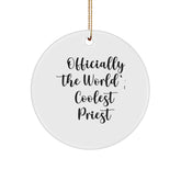 Funny Priest Gifts - Officially The World's Coolest Priest Circle Ornament, Christmas Unique Presents for Men, Women, Family, Friends, Coworkers - Image 1