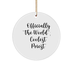 Funny Priest Gifts - Officially The World's Coolest Priest Circle Ornament, Christmas Unique Presents for Men, Women, Family, Friends, Coworkers - Image 1