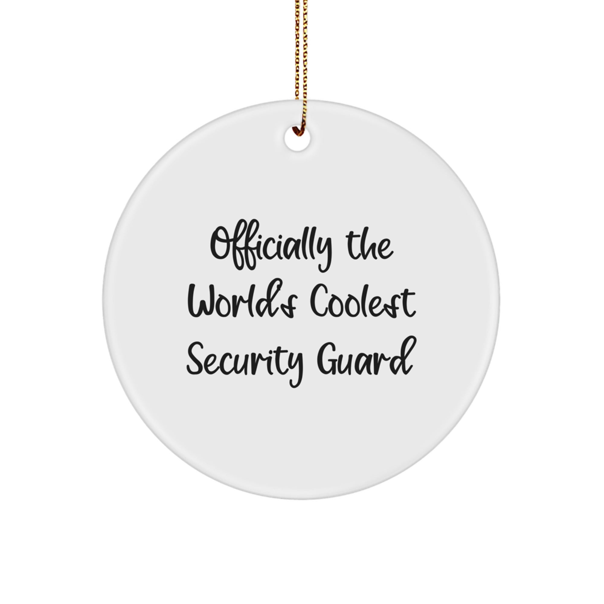Funny Security Guard Gifts from Friends - 'Officially The World's Coolest Security Guard' Circle Ornament for Christmas - Image 1