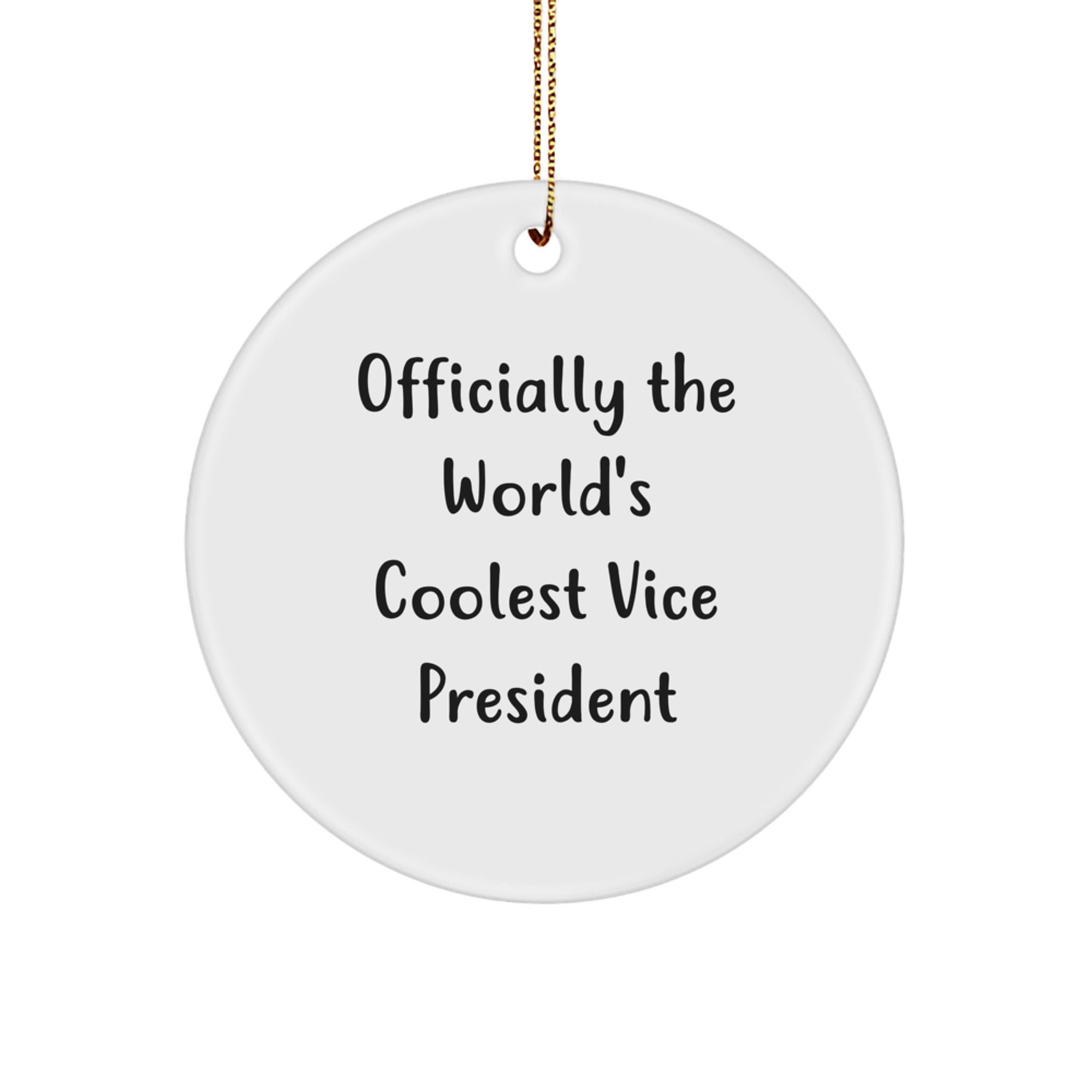 Funny Vice President Gifts, 'Officially The World's Coolest Vice President' Circle Ornament for Men, Gifts from Friends, Coworkers, Family, Christmas Unique Gifts - Image 1