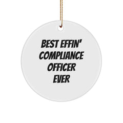 Funny Compliance Officer Gifts, Best Effin' Compliance Officer Ever Circle Ornament, White, 2.75\ - Image 1