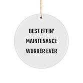 Funny Maintenance Worker Gifts - Best Effin' Circle Ornament for Christmas - Gifts from Friends to Coworkers - Image 1