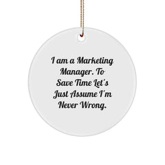 Marketing Manager Gifts from Friends, Unique Circle Ornament with Funny Quote, Christmas Unique Gifts for Him - Image 1