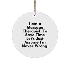 Funny Massage Therapist Gifts from Friends, Circle Ornament with Sassy Quote, Perfect Unique Christmas Stockings for Men Women Coworkers - Image 1