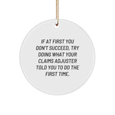 Claims Adjuster Gifts, Funny Quote Circle Ornament for Christmas, Gifts from Men to Claims Adjuster, Unique Christmas Unique Gifts - Image 1