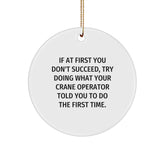 Funny Crane Operator Gifts from Friends for Men - Circle Ornament Christmas Unique Presents - Image 1