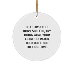 Funny Crane Operator Gifts from Friends for Men - Circle Ornament Christmas Unique Presents - Image 1
